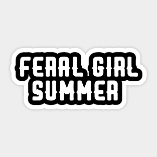 feral girl summer Sticker